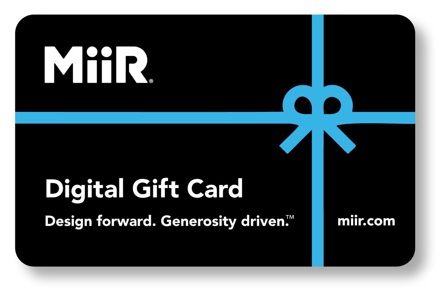 miir-digital-gift-card-g3 MiiR_DigitalGiftCard.png